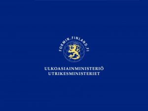 Ministry for Foreign Affairs Finland Matti Nummelin Contents