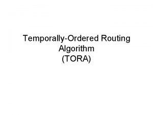 TemporallyOrdered Routing Algorithm TORA Route Creation QRY packet