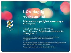 LOV daglig verksamhet Information myndighet samma program bda