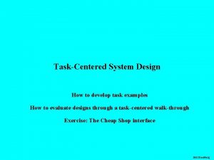 TaskCentered System Design How to develop task examples