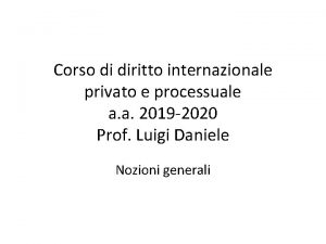 Corso di diritto internazionale privato e processuale a