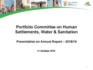 Portfolio Committee on Human Settlements Water Sanitation Presentation