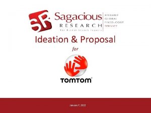 Ideation Proposal for January 7 2022 PRESENTATION OVERVIEW