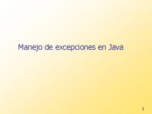 Manejo de excepciones en Java 1 Excepciones n