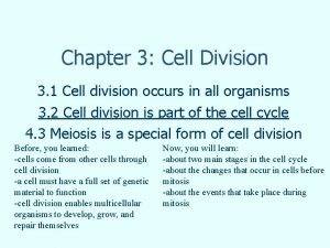 Chapter 3 Cell Division 3 1 Cell division