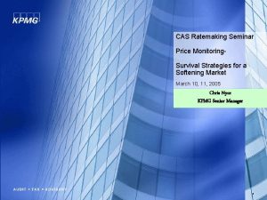 CAS Ratemaking Seminar Price Monitoring Survival Strategies for