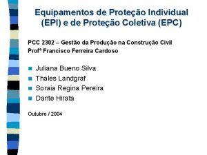 Equipamentos de Proteo Individual EPI e de Proteo