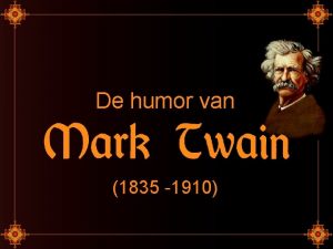 De humor van 1835 1910 Zijn echte naam