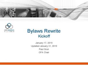 Bylaws Rewrite Kickoff January 17 2019 Updated January