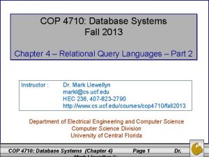 COP 4710 Database Systems Fall 2013 Chapter 4