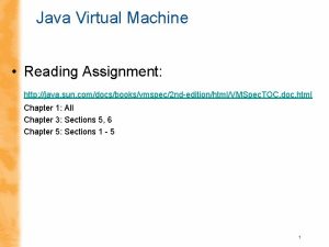 Java Virtual Machine Reading Assignment http java sun