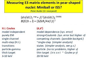 Measuring E 3 matrix elements in pearshaped nuclei