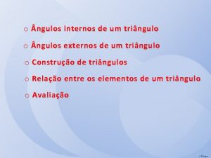 o ngulos internos de um tringulo o ngulos