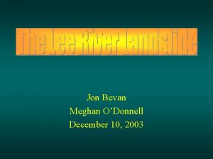 Jon Bevan Meghan ODonnell December 10 2003 Introduction