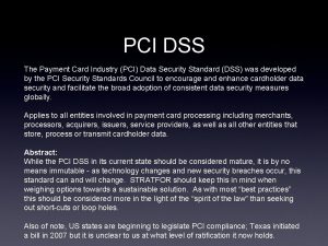PCI DSS The Payment Card Industry PCI Data