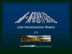 Jan Havickszoon Steen Emailwww 52 email com Sacrifice