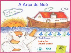 A Arca de No Ruth Rocha Ilustraes Cludio