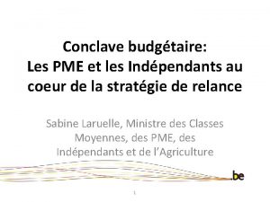 Conclave budgtaire Les PME et les Indpendants au