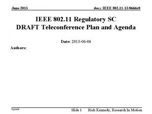 June 2013 doc IEEE 802 11 130666 r