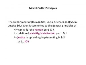 Model Cab Principles The Department of Humanities Social