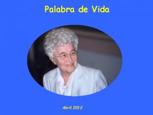 Palabra de Vida Abril 2012 Vosotros ya estis