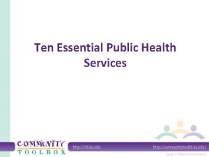 Ten Essential Public Health Services What is public