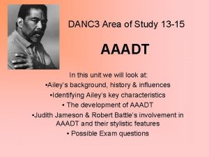 DANC 3 Area of Study 13 15 AAADT