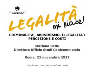 CRIMINALITA ABUSIVISMO ILLEGALITA PERCEZIONE E COSTI Mariano Bella