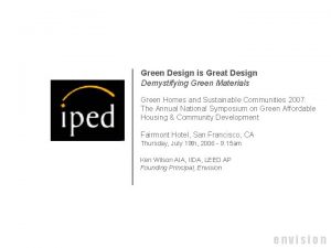 Green Design is Great Design Demystifying Green Materials