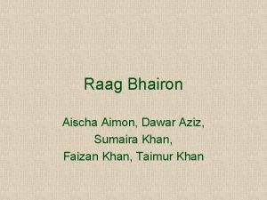 Raag Bhairon Aischa Aimon Dawar Aziz Sumaira Khan