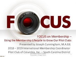 FOCUS on Membership Using the Membership Lifecycle to