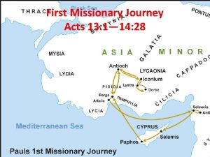 First Missionary Journey Acts 13 1 14 28