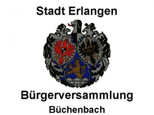 Stadt Erlangen Brgerversammlung Bchenbach Bchenbach 7 Feuerwehrhaus Huslinger