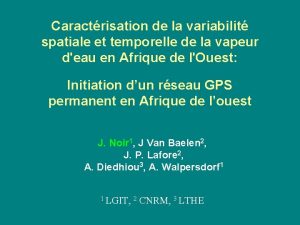 Caractrisation de la variabilit spatiale et temporelle de