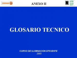ANEXO II GLOSARIO TECNICO CURSO DE ILUMINACION EFICIENTE