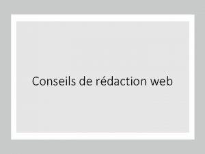 Conseils de rdaction web Rdiger pour le Web