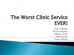 The Worst Clinic Service EVER Craig Campbell Myriah