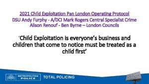 2021 Child Exploitation Pan London Operating Protocol DSU