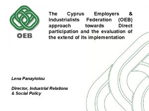 The Cyprus Employers Industrialists Federation OEB approach towards