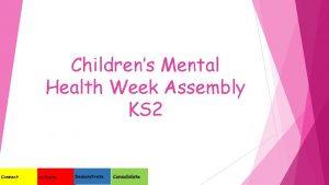 Childrens Mental Health Week Assembly KS 2 Childrens