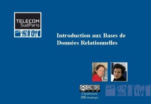 Introduction aux Bases de Donnes Relationnelles Dpartement INFormatique