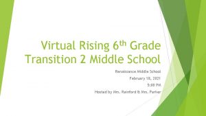 th 6 Virtual Rising Grade Transition 2 Middle