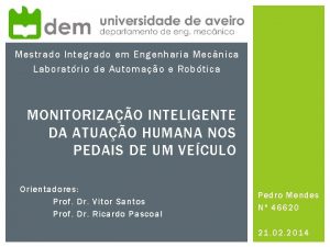 Mestrado Integrado em Engenharia Mecnica Laboratrio de Automao