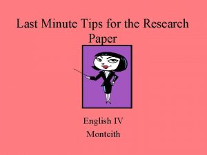 Last Minute Tips for the Research Paper English