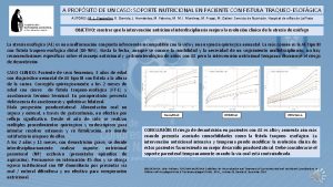 A PROPSITO DE UN CASO SOPORTE NUTRICIONAL EN