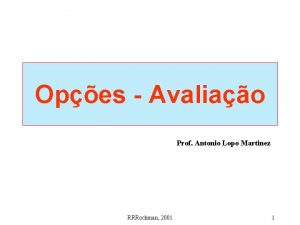 Opes Avaliao Prof Antonio Lopo Martinez RRRochman 2001