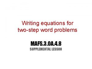 Writing equations for twostep word problems MAFS 3