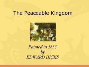 The Peaceable Kingdom Painted in 1833 by EDWARD