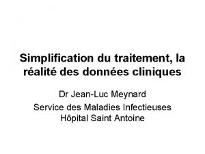 Simplification du traitement la ralit des donnes cliniques