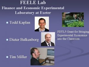 FEELE Lab Finance and Economic Experimental Laboratory at